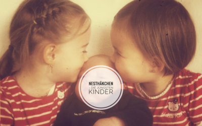 Nesthäkchen – die jüngsten Kinder